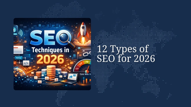 12 Types of SEO for 2026
